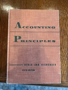 Accounting Principles Hardcover Textbook - Vintage 1953 Sixth Edition